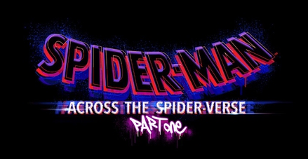 Spider-Man- Across the Spider-Verse (Part One) (Oct. 7)